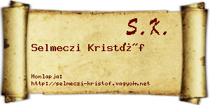 Selmeczi Kristóf névjegykártya